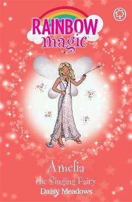 Amelia the Singing Fairy (Rainbow Magic)