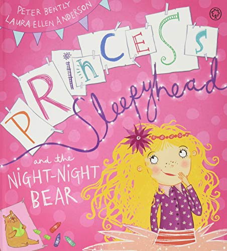 Princess Sleepyhead and the Night-Night Bear