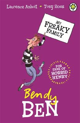 Bendy Ben: Book 5 (My Freaky Family)