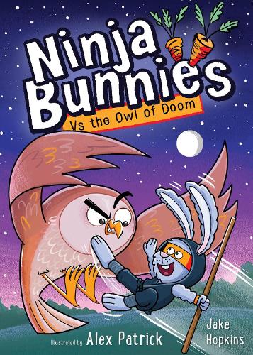 Ninja Bunnies vs the Owl of Doom