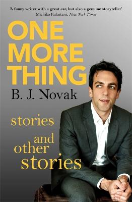 One More Thing: Stories and Other Stories