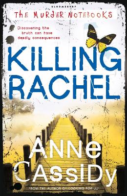 Killing Rachel: The Murder Notebooks