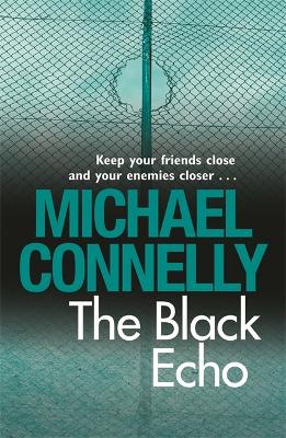 The Black Echo (Harry Bosch Series)