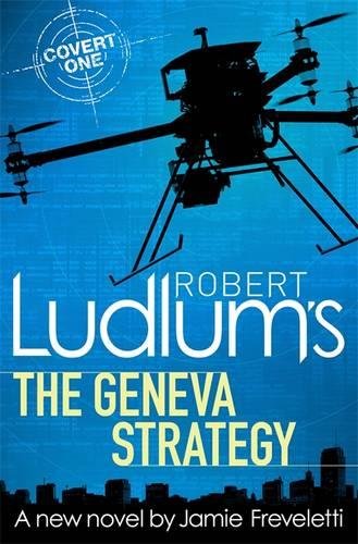 Robert Ludlum's The Geneva Strategy (Covert One Novel 11)