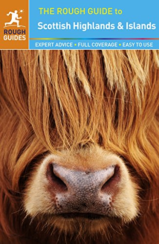 The Rough Guide to Scottish Highlands & Islands (Rough Guides)