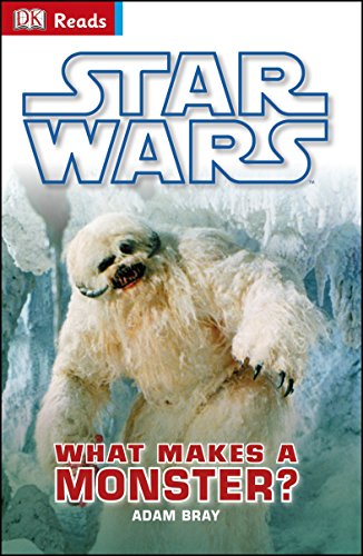 Star Wars What Makes A Monster? (DK Reads Reading Alone)