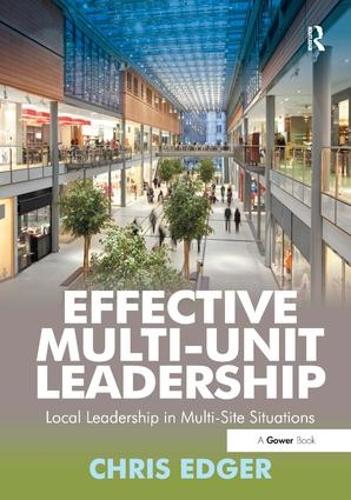 Effective Multi-Unit Leadership
