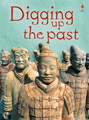 Digging Up the Past (Usborne Beginners)