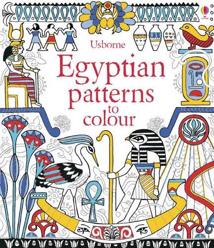 Egyptian Patterns to Colour (Usborne Colouring Books)