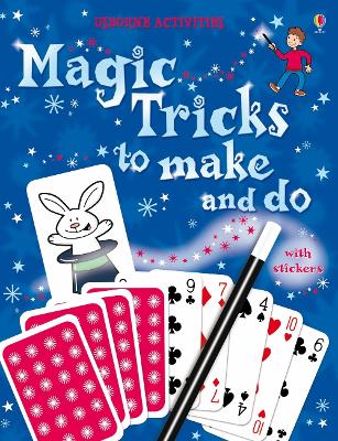 Magic Tricks to Make and Do (Usborne Activities) (Things to make & do)