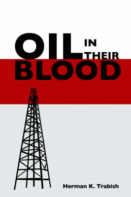 Oil In Their Blood