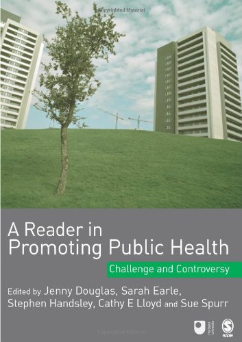 A Reader in Promoting Public Health: Challenge and Controversy (Published in association with The Open University)
