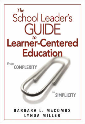 The School Leader′s Guide to Learner-Centered Education