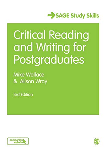 Critical Reading and Writing for Postgraduates (Student Success)