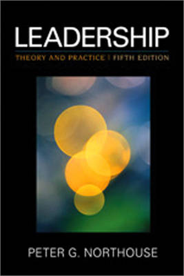 Leadership: Theory and Practice