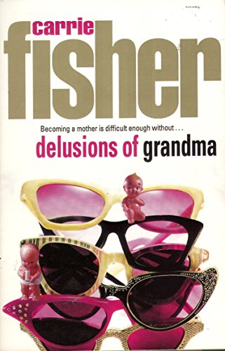 Delusions Of Grandma