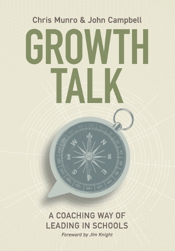 Growth Talk: A Coaching Way of Leading in Schools