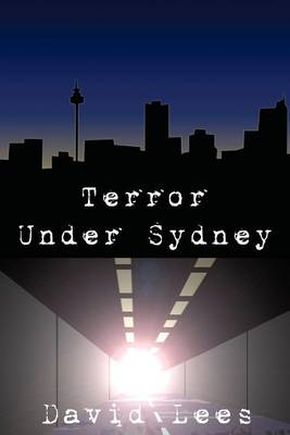 Terror under Sydney