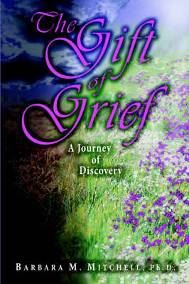 The Gift of Grief
