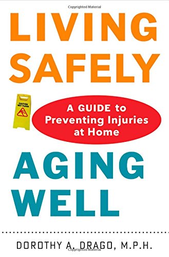 Living Safely, Aging Well