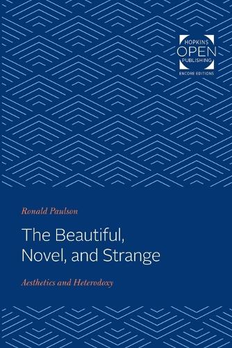 The Beautiful, Novel, and Strange