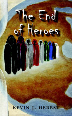 The End of Heroes