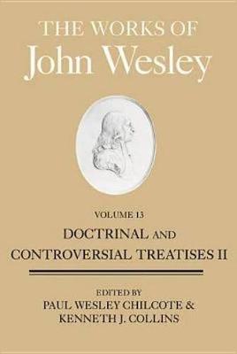 Works of John Wesley, Volume 13, The