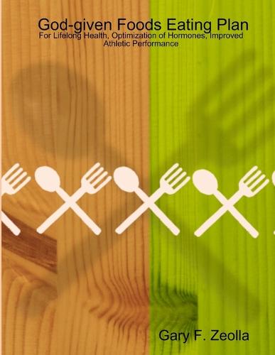 God-given Foods Eating Plan