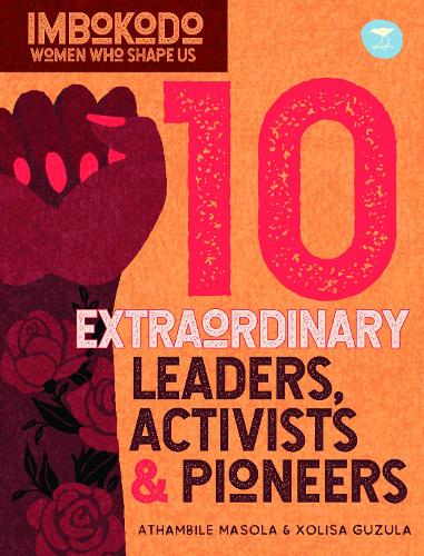 10 Extraordinary Leaders, Activists & Protesters (English)