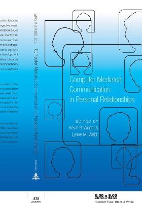 Computer-Mediated Communication in Personal Relationships