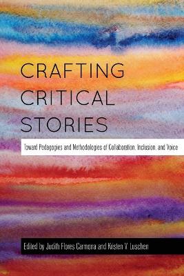 Crafting Critical Stories