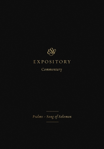 ESV Expository Commentary