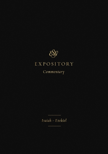 ESV Expository Commentary