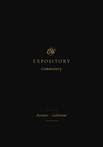 ESV Expository Commentary
