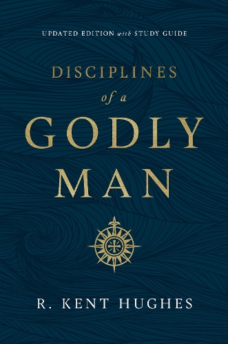 Disciplines of a Godly Man