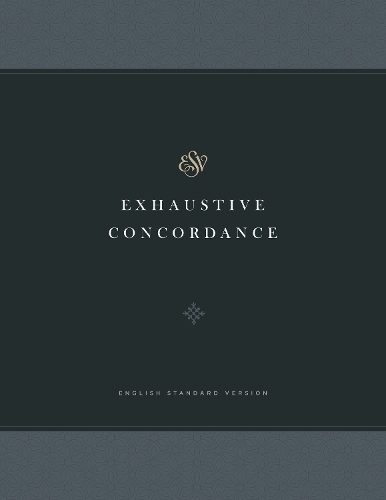 ESV Exhaustive Concordance