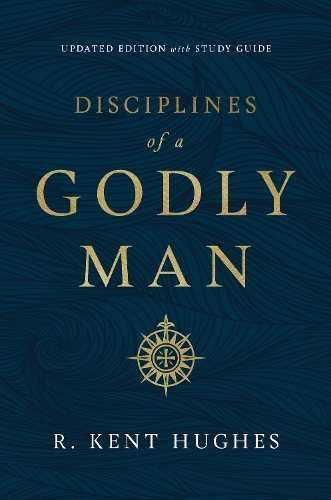 Disciplines of a Godly Man
