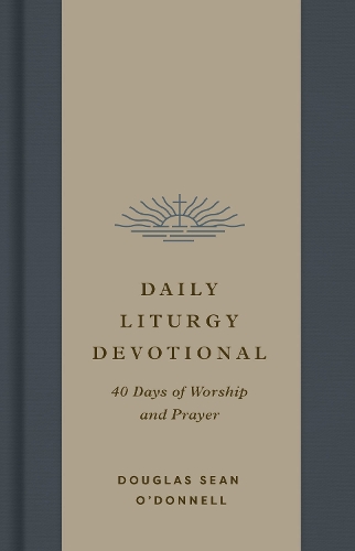 Daily Liturgy Devotional