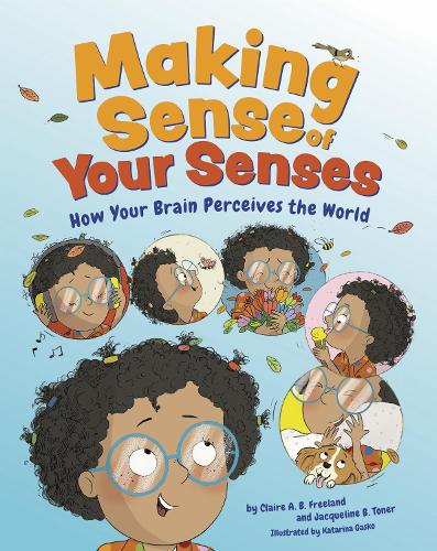 Making Sense of Your Senses