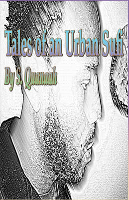 Tales Of An Urban Sufi