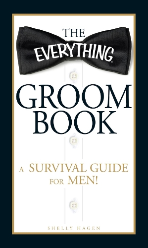 The Everything Groom Book