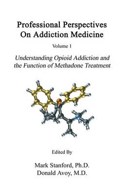 Professional Perspectives On Addiction Medicine