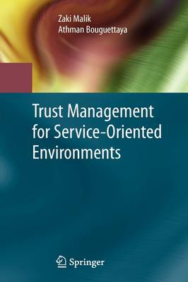 Trust Management for Service-Oriented Environments