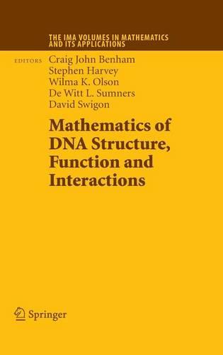 Mathematics of DNA Structure, Function and Interactions