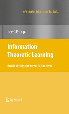 Information Theoretic Learning