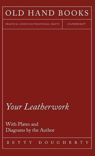 Your Leatherwork - Leather Craft and Design