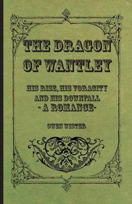 The Dragon Of Wantley - His Tale