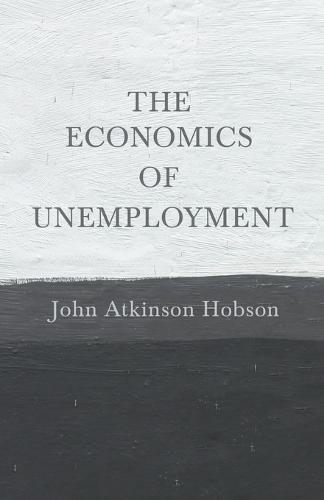 The Economics Of Unemployment