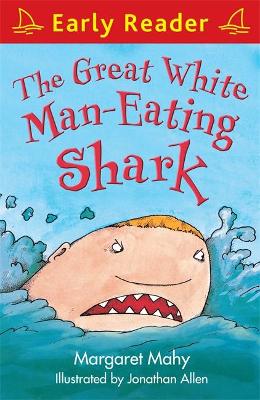 The Great White Man-Eating Shark (Early Reader)