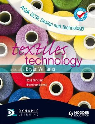 AQA GCSE Design and Technology: Textiles Technology (Aqa Gcse Design & Technology)